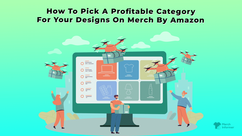 pick a profitable merch category