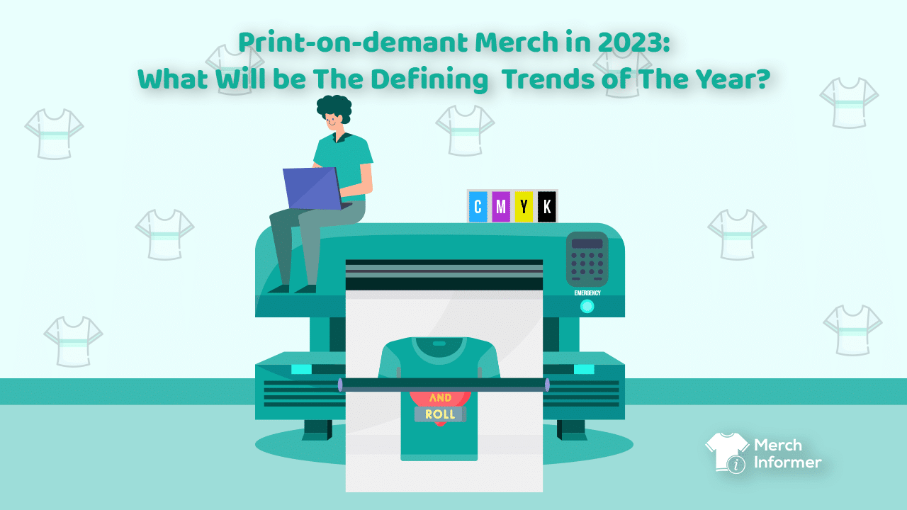Merch on Demand: The Definitive Guide for Sellers (2023)