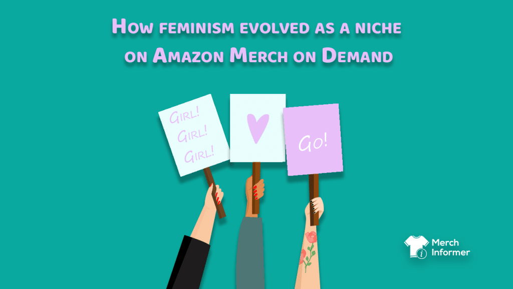 feminism niche on merch