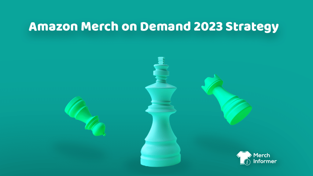 amazon merch on demand strategy