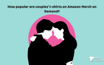 How popular are couples' t-shirts on Amazon Merch on Demand