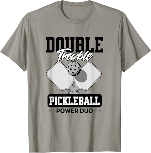 Pickleball Doubles Trouble Tournament Matching T-Shirt